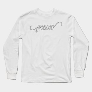 Pisces Zodiac Script Sticker Long Sleeve T-Shirt